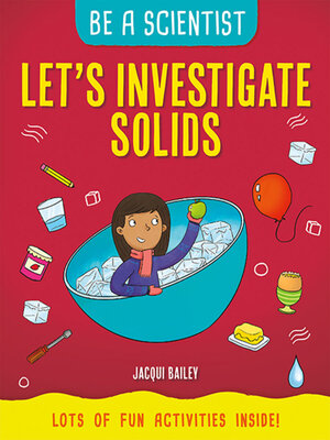 cover image of Let's Investigate Solids